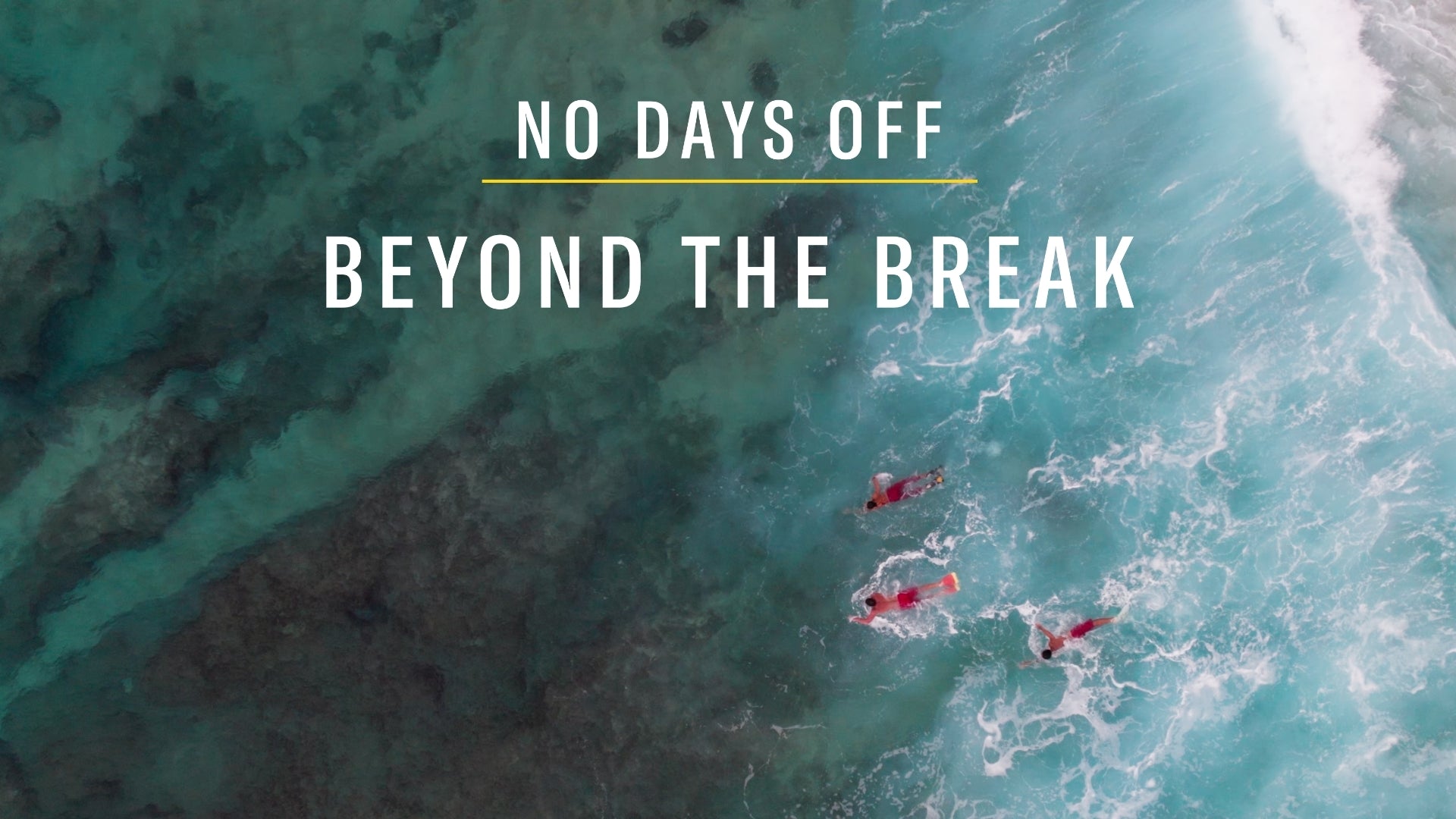 No Days Off – Ocean Training